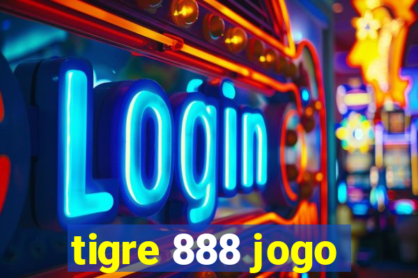 tigre 888 jogo